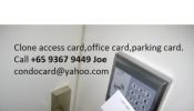Duplicate All RFID Proximity cards, call Joe 93679449